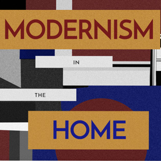 Modernism In The Home - 