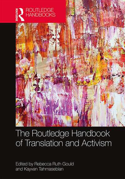 The Routledge Handbook Of Translation And Activism