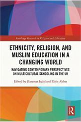 book-cover-for-ethnicty-religon-and-muslim-education-in-a-changing-world.-cropped-167x251